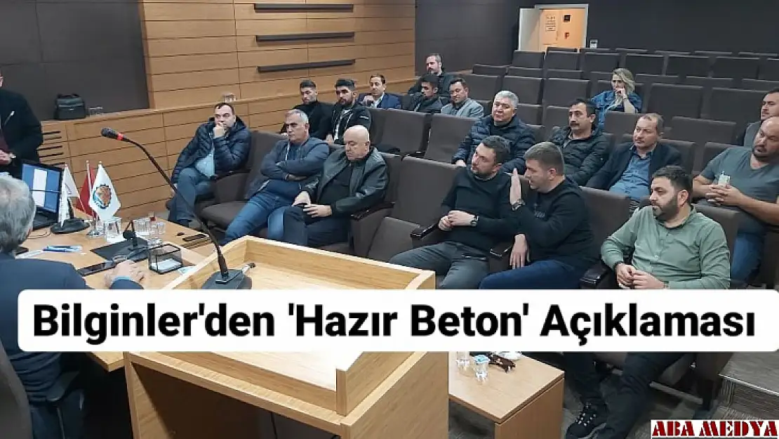 Bilginlerden 'Hazır Beton' Açıklaması