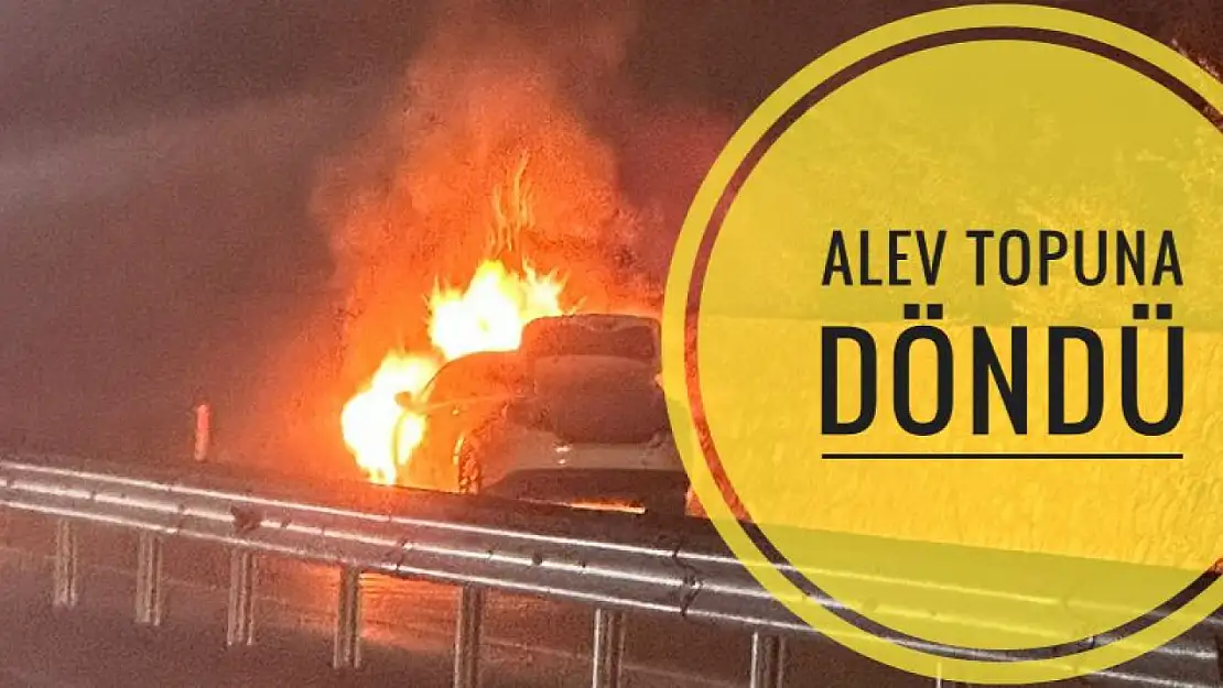 Bir anda alev alan araç kullanılamaz hale geldi