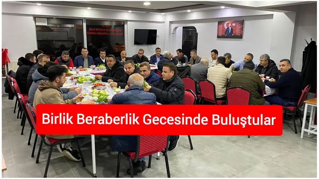 Birlik beraberlik gecesinde buluştular