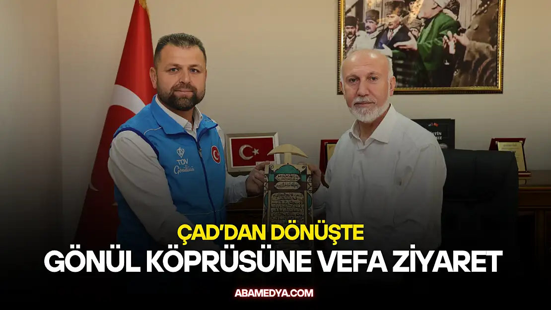 Çad'dan Dönüşte Gönül Köprüsüne Vefa Ziyareti