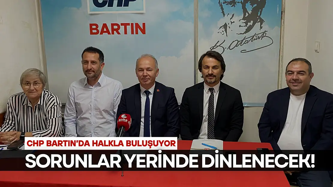 CHP Bartın'da Halkla Buluşuyor