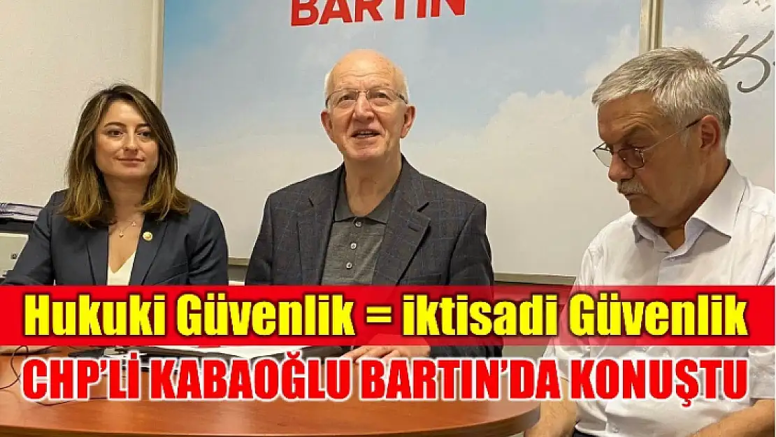 CHP'li Kaboğlu Bartın'da