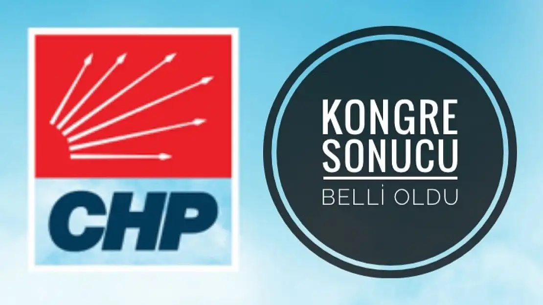 CHP'nin yeni İl Başkanı belli oldu