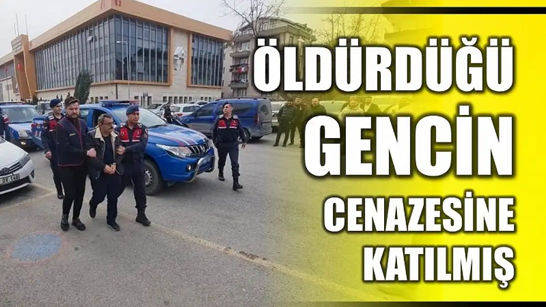 Öldürüp cenazesine katılmış