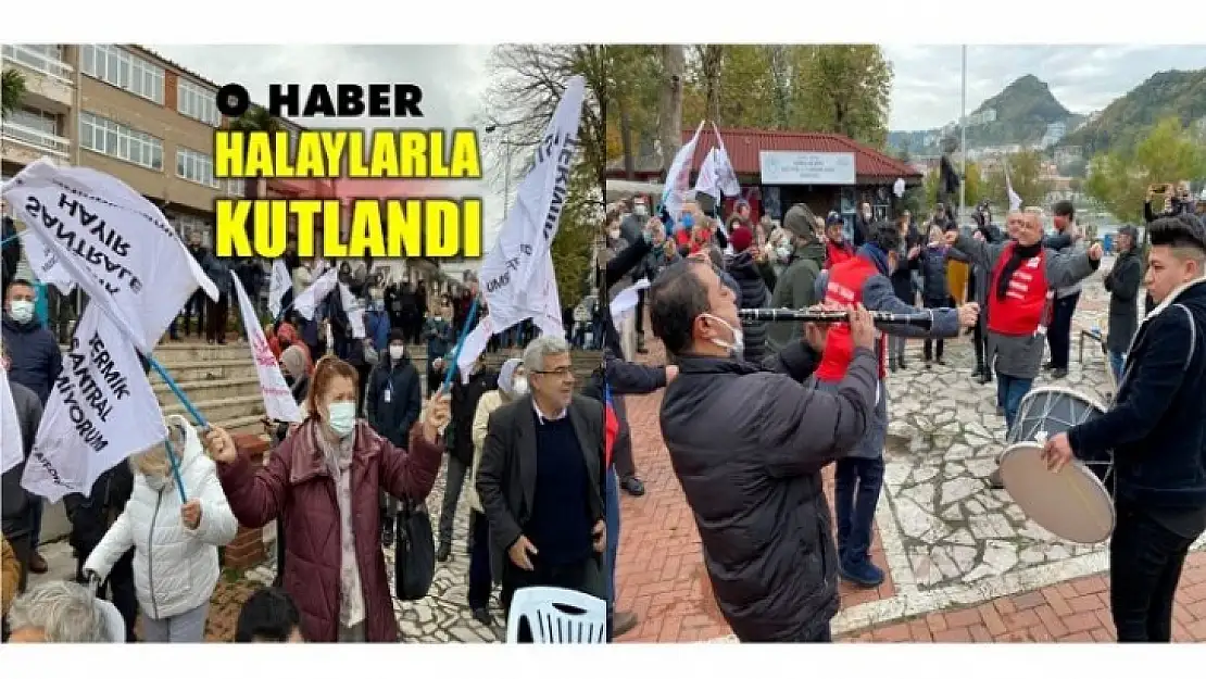 DANIŞTAY'IN TERMİK SANTRAL KARARI AMASRA'DA HALAYLARLA KUTLANDI