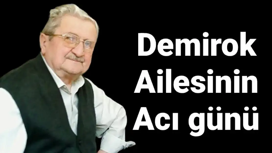 Demirok Ailesinin acı günü