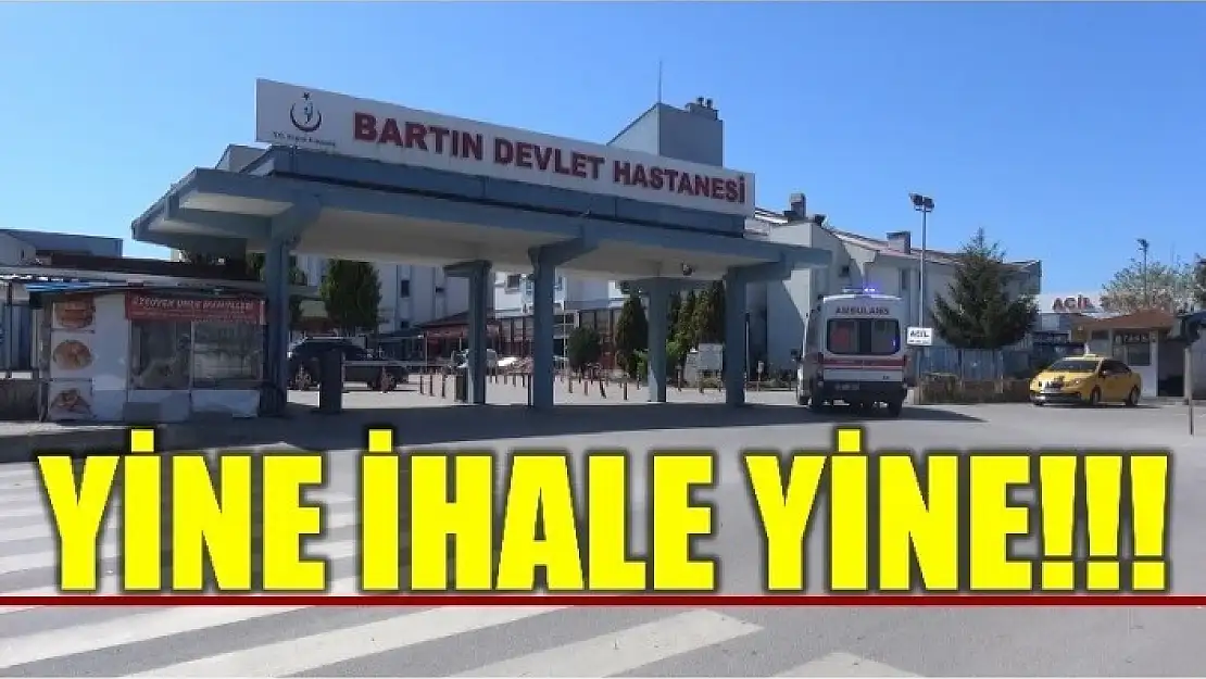 DEVLET HASTANESİNDE YİNE İHALE YİNE!!!