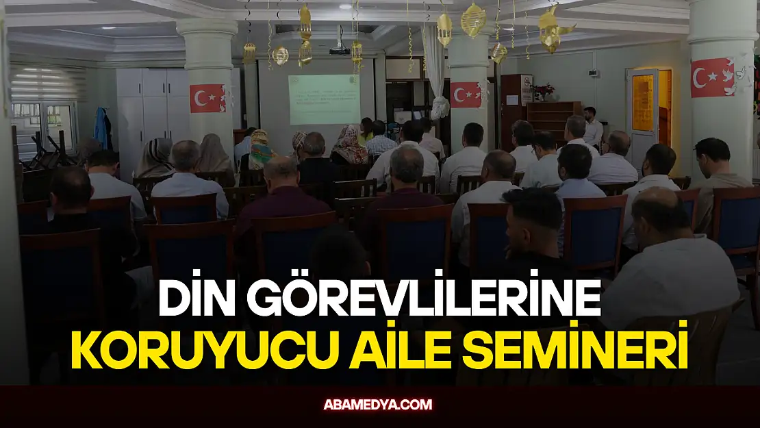 Din Görevlilerine Koruyucu Aile Semineri