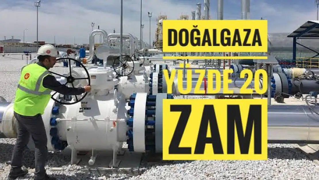 Doğalgaza Yüzde 20 Zam