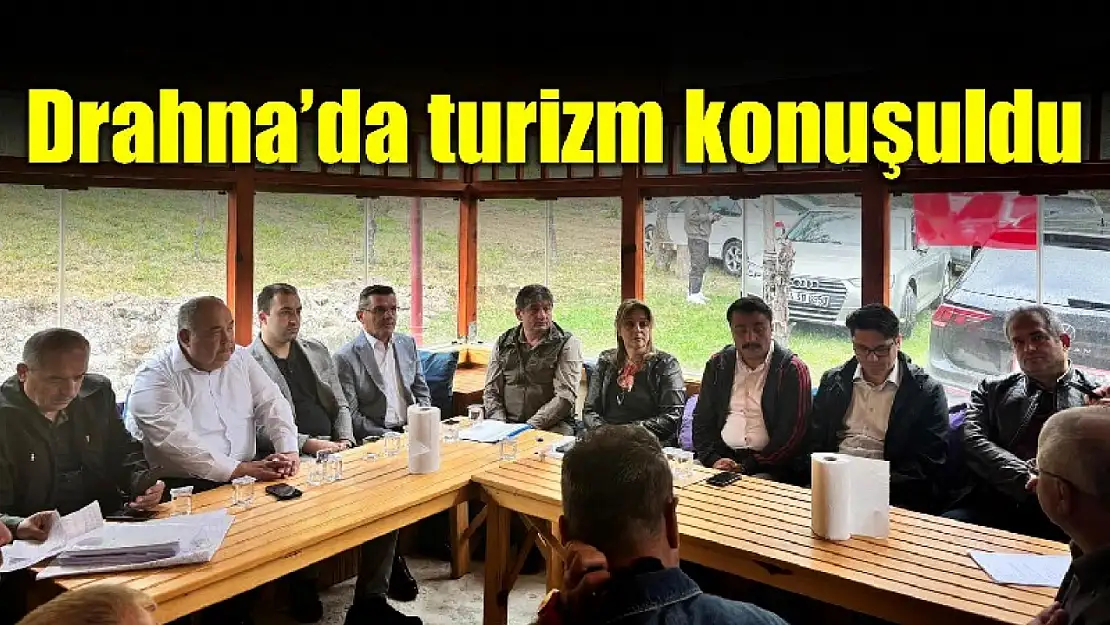 Drahna'da Turizmin Geleceği konuşuldu