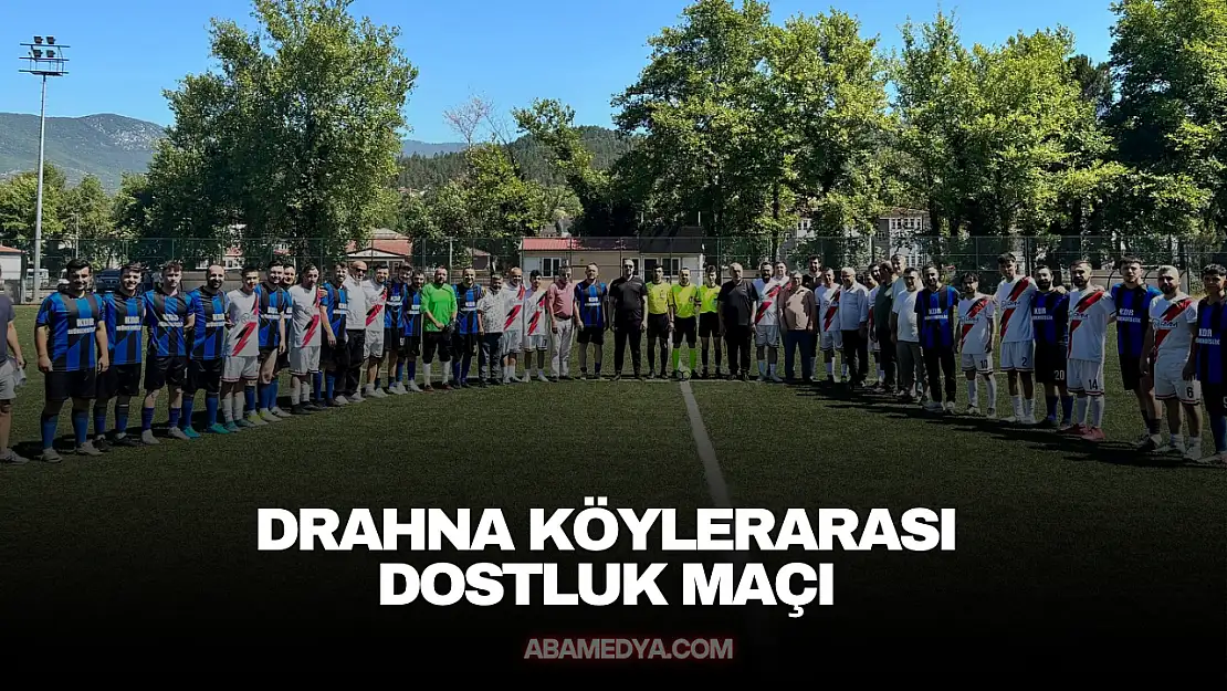 Drahna Köylerarası Dostluk Maçı