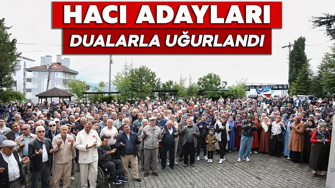 Dualarla uğurlandılar