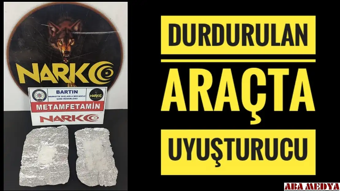 Durdurulan araçta uyuşturucu çıktı