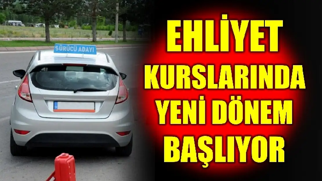 Ehliyet alacaklar dikkat!