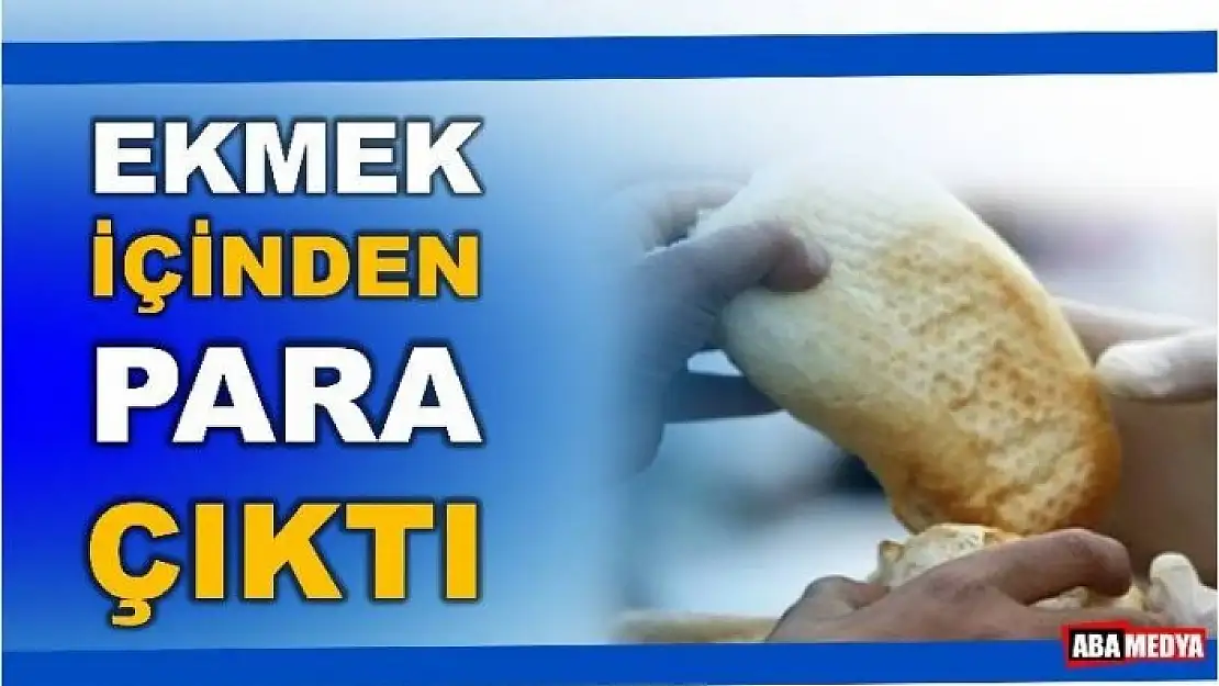 EKMEĞİN İÇİNDEN ÇIKTI GÖRENLER ŞOKA UĞRADI!