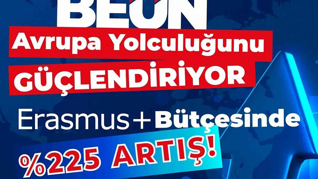 Erasmus+'ta rekor artış, üç yılda yüzde 225 bütçe büyümesi