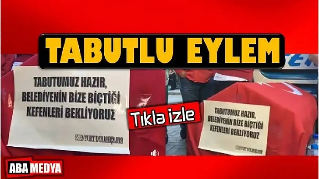 ESENYURT MİNİBÜSÇÜLERİNDEN TABUTLU EYLEM! BARTIN