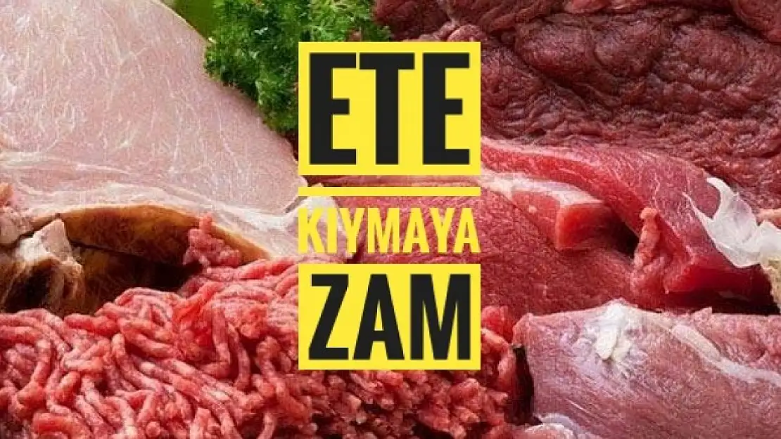 ETE KIYMAYA ZAM... İŞTE YENİ FİYATLAR