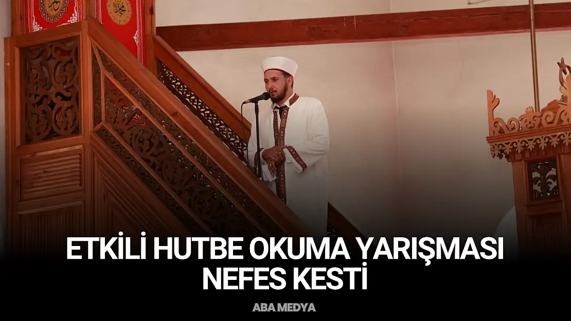 Etkili Hutbe Okuma Yarışması Nefes Kesti