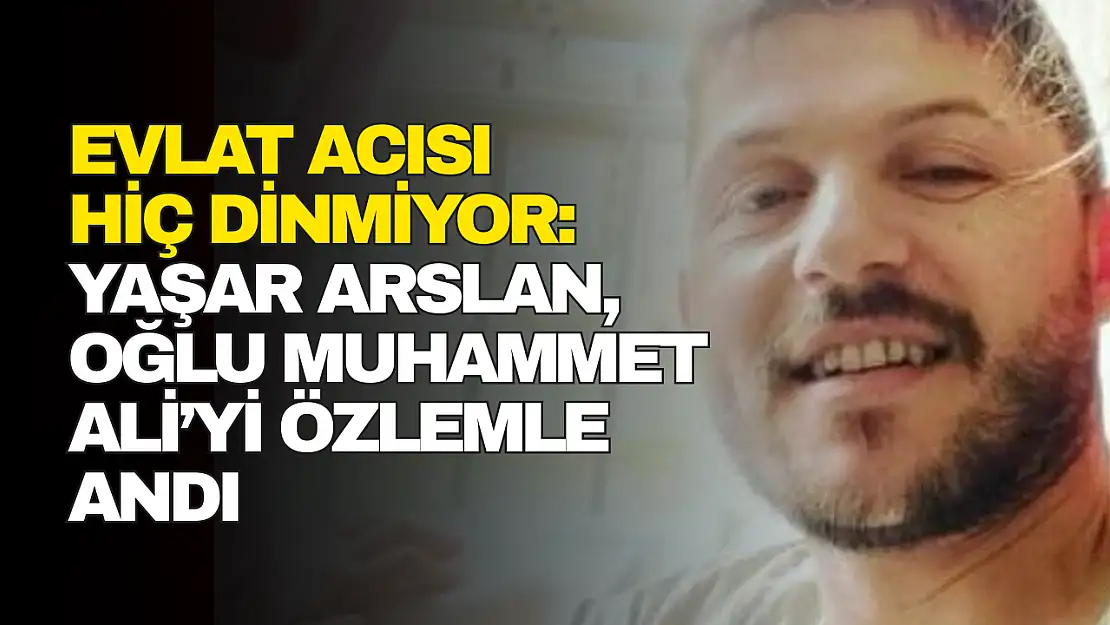 Evlat Acısı Hiç Dinmiyor!