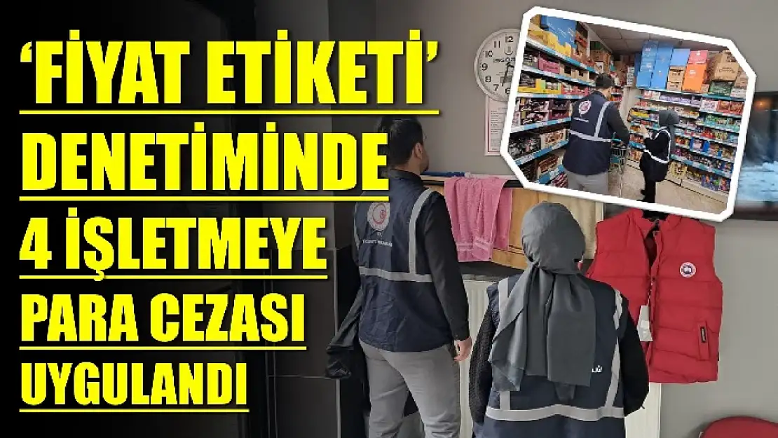 Fiyat etiketsiz işletmeler, dikkat!