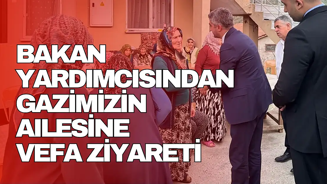 Gazimizin Ailesine Vefa Ziyareti