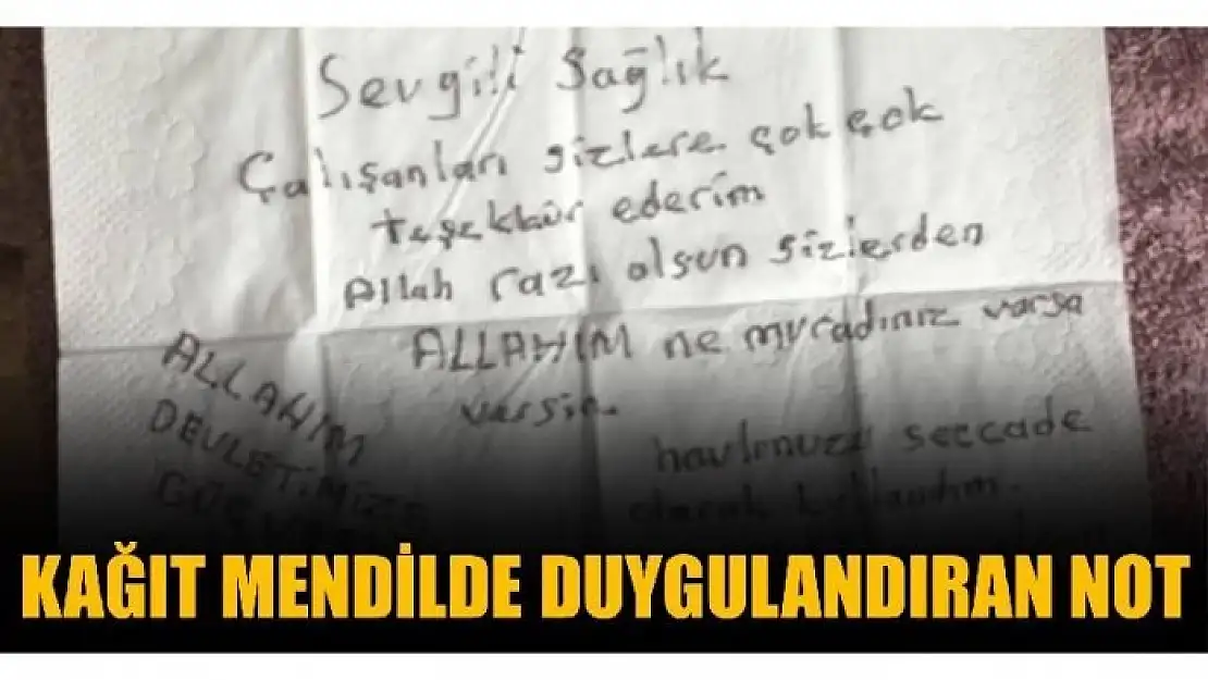 GİDERKEN BIRAKTIĞI NOT HERKESİ DUYGULANDIRDI