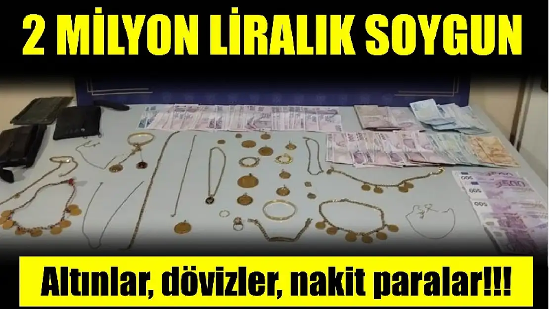 Çalınan altınların değeri 2 milyon TL