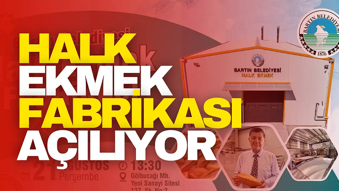 Halk Ekmek Fabrikası Açılıyor