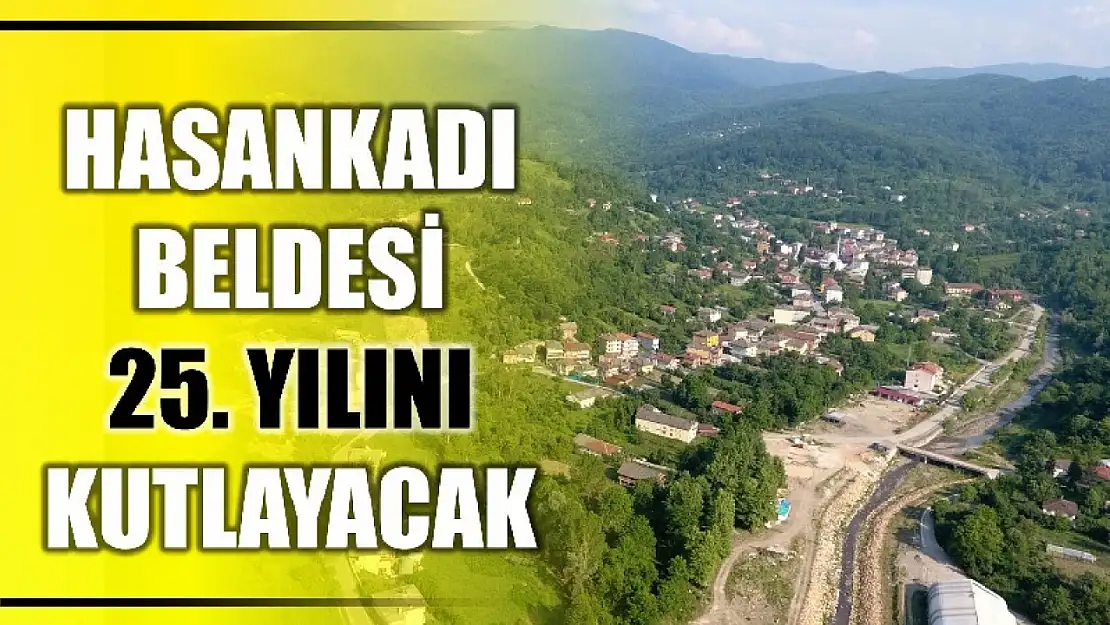 Hasankadı'da kutlamalar yapılacak