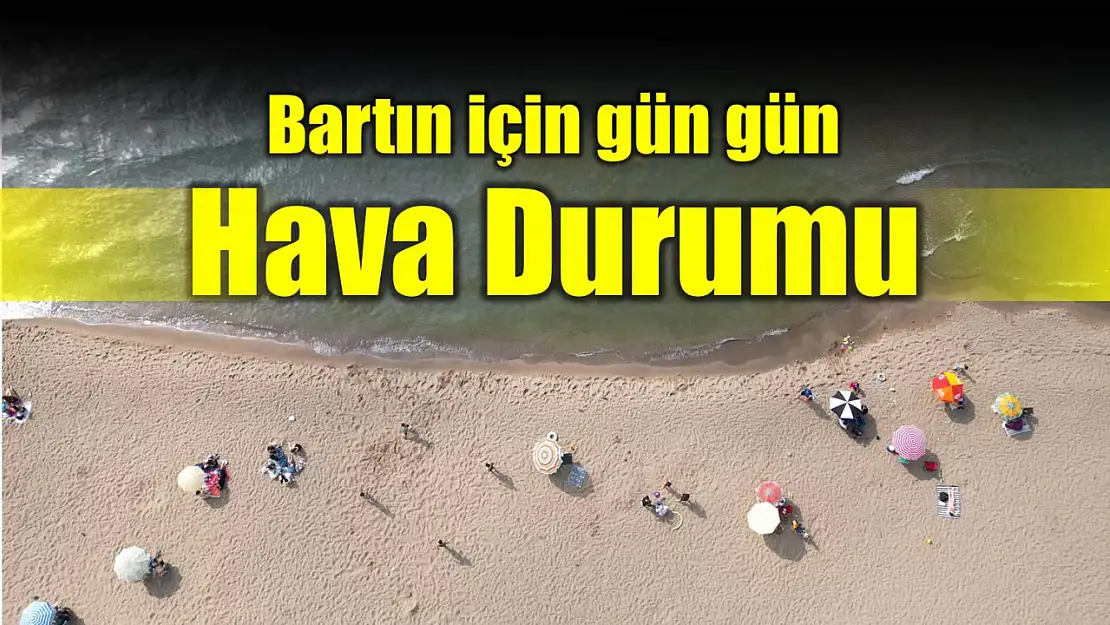 Havamız nasıl olacak