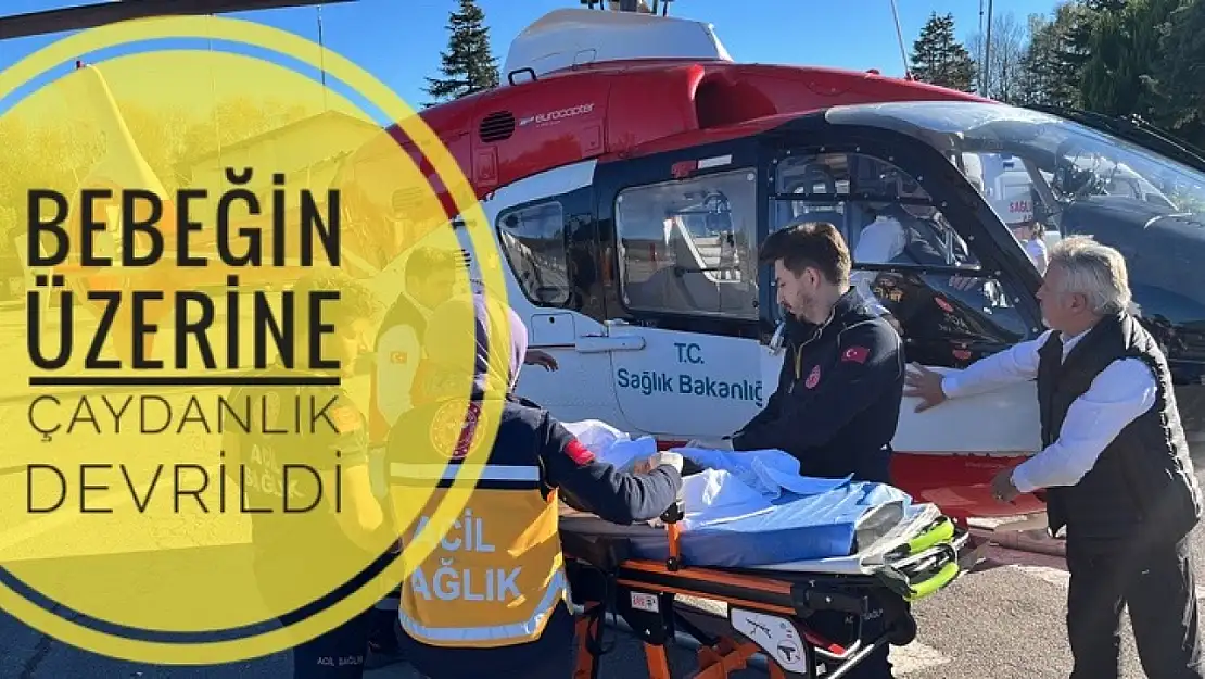 Helikopter ambulansla sevk edildi