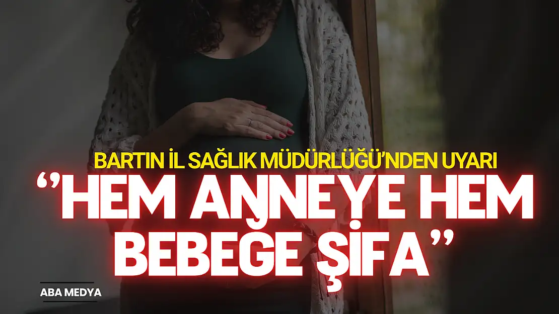 Hem Anneye Hem Bebeğe Şifa