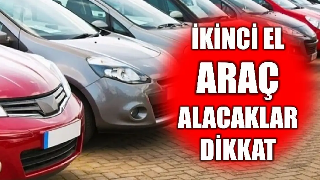 İkinci el araç alımlarında yeni dönem