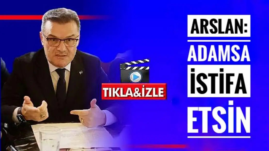 İl Başkanı Arslan'dan sert çıkış