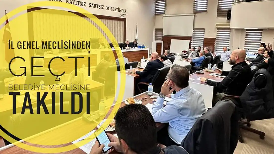 İl Genel Meclisinden Geçti, Belediye Meclisine Takıldı