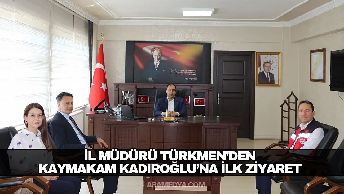 İl Müdürü Türkmen'den Kaymakam Kadıroğlu'na İlk Ziyaret