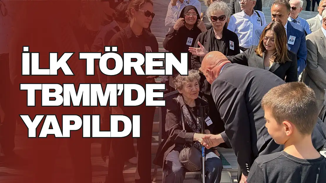 İlk Tören TBMM'de Yapıldı