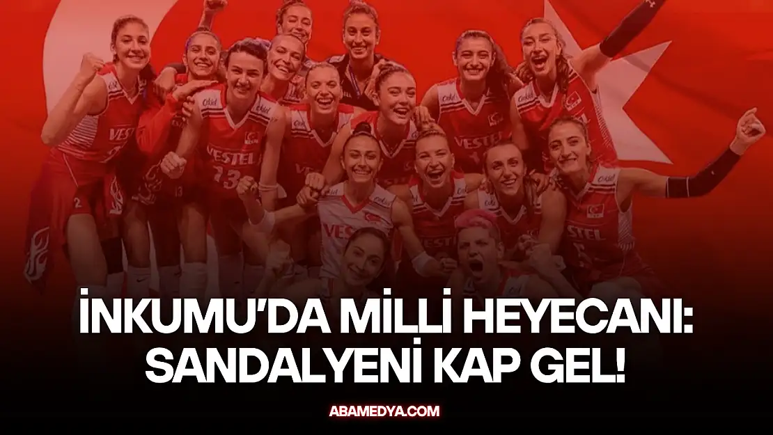 İnkumu'da Dev Ekranda Milli Heyecan: Sandalyeni Kap Gel!