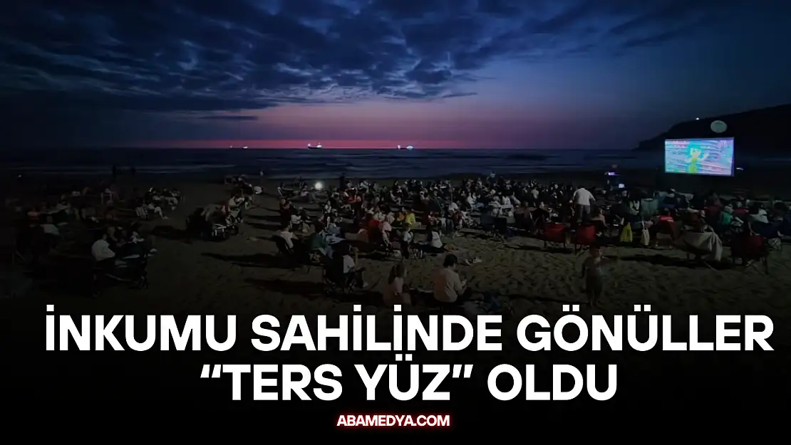 İnkumu Sahilinde Gönüller 'Ters Yüz' Oldu