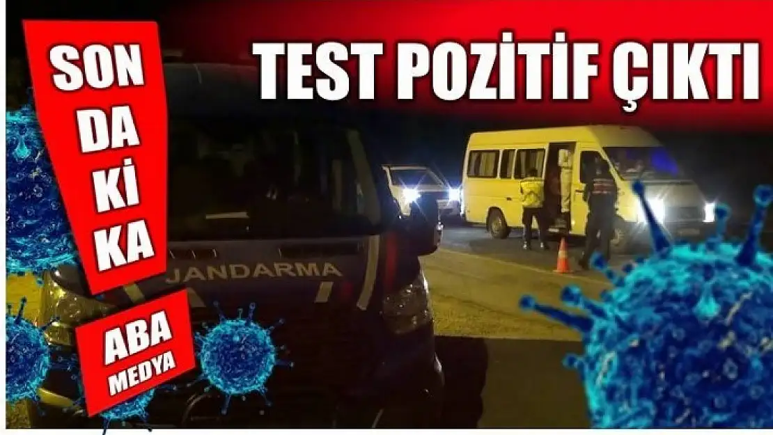 İNŞAAT İŞÇİSİNİN TESTİ POZİTİF ÇIKTI