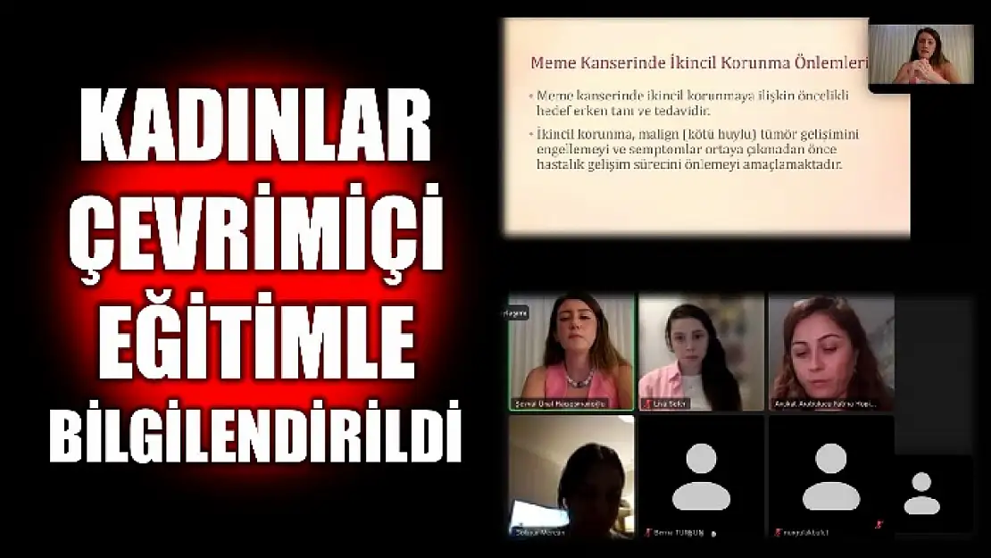 Kadınlar meme kanseri eğitiminde buluşturuldu