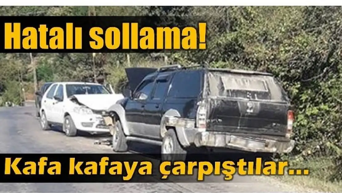 KAFA KAFAYA ÇARPIŞTILAR!