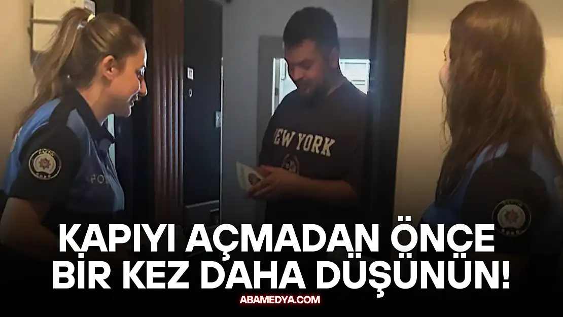 Kapıyı Açmadan Önce Bir Kez Daha Düşünün!