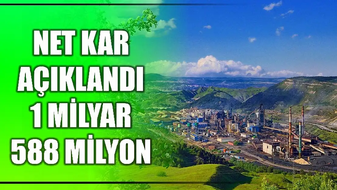 Net kar 1 milyar 588 milyon TL