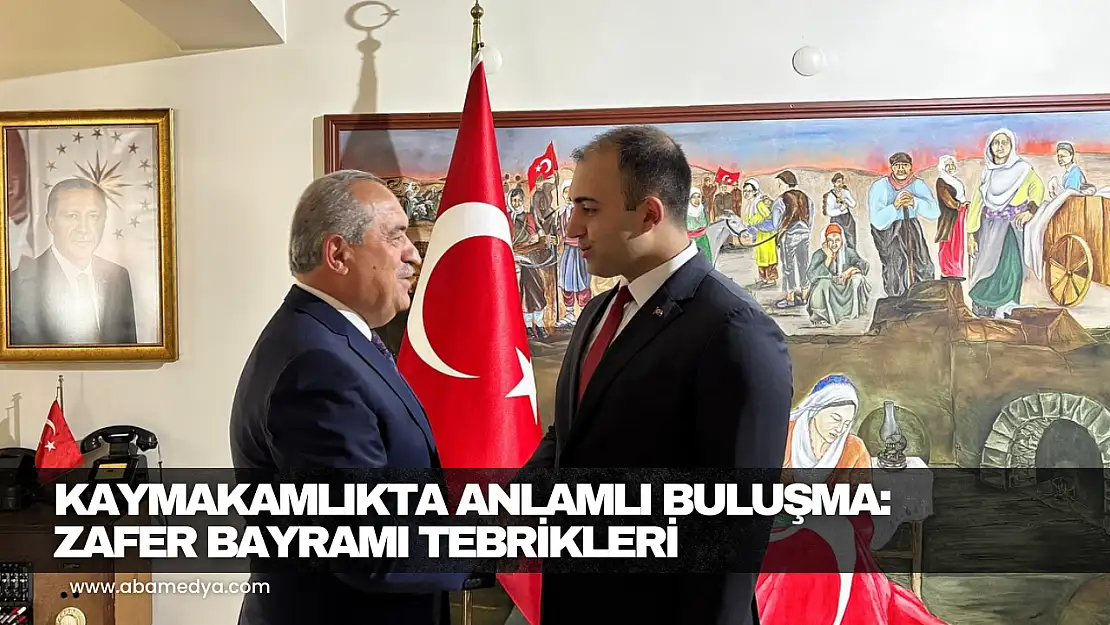 Kaymakamlıkta Anlamlı Buluşma