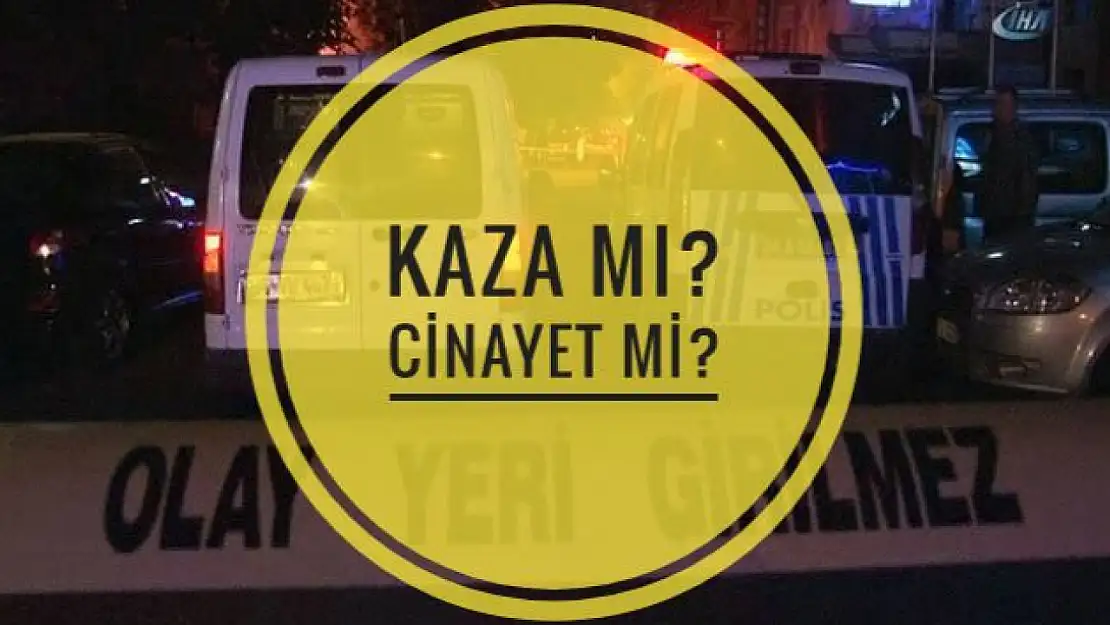 Kaza mı, cinayet mi?