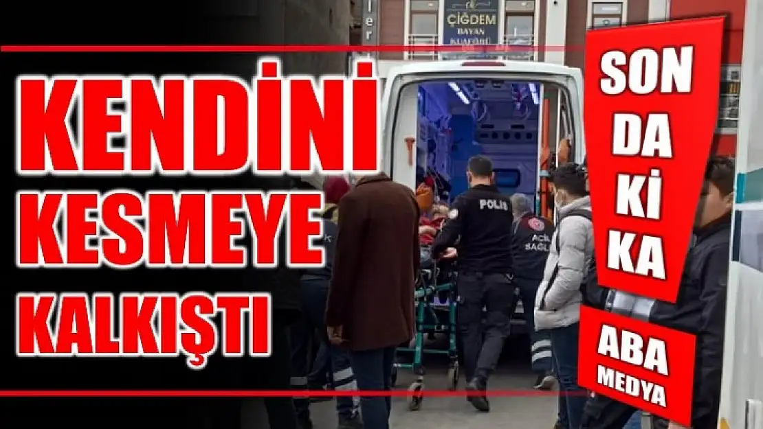 Kendini kesmeye kalkıştı