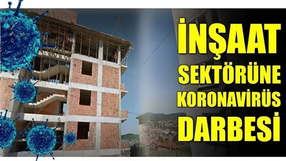 KONUT SATIŞLARINA VİRÜS DARBESİ