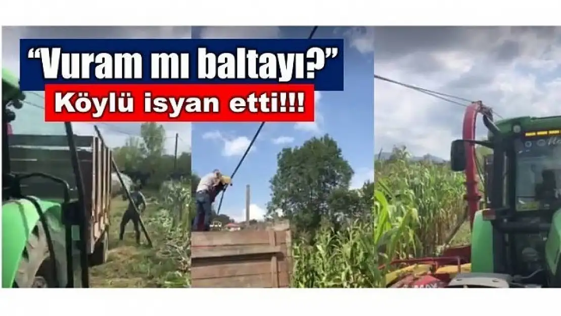 KÖYLÜ İSYAN ETTİ!